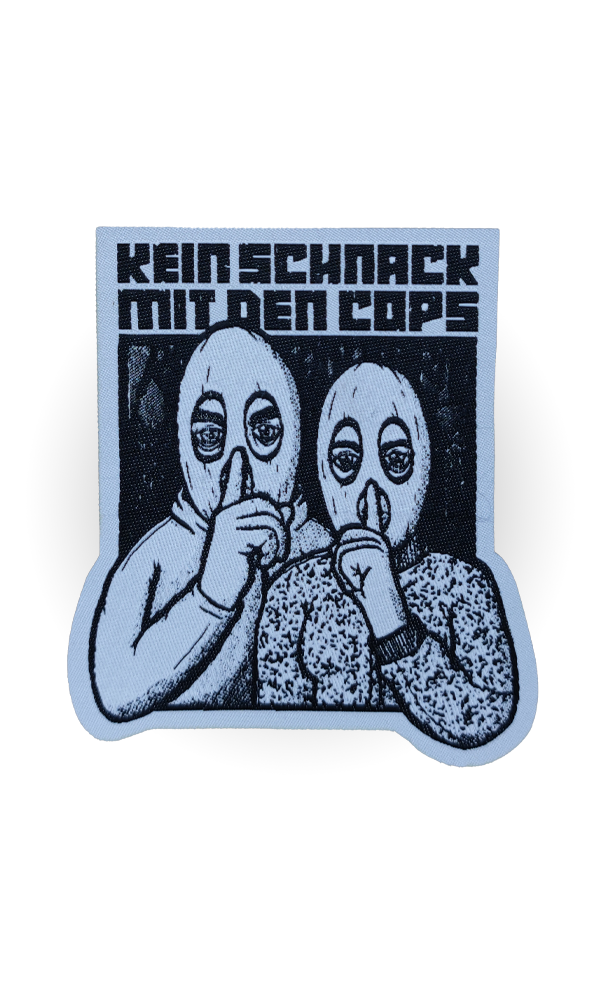 Kein Schnack mit den Cops Aufnäher
